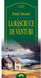 Эмили Бронте - La Rascruce de Vanturi