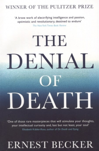 The Denial of Death