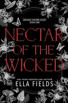 Элла Филдс - Nectar of the Wicked