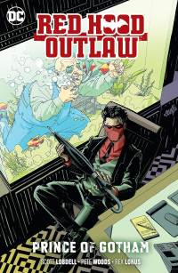  - Red Hood: Outlaw Vol. 2: Prince of Gotham