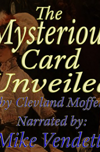 Cleveland Moffett - The Mysterious Card Unveiled