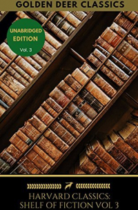  - The Harvard Classics Shelf of Fiction Vol: 3: Laurence Stern, Jane Austen (сборник)