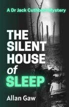 Allan Gaw - The Silent House of Sleep