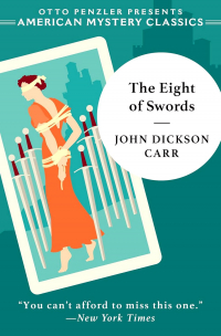 John Dickson Carr - The Eight of Swords