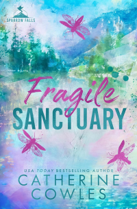 Кэтрин Коулс - Fragile Sanctuary