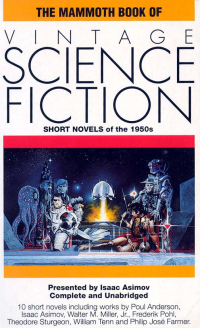  - The Mammoth Book of Vintage Science Fiction: Short Novels of the 1950s (сборник)