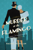 Rachel McMillan - Murder at the Flamingo