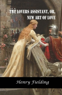  - The Lovers Assistant; or, New Art of Love