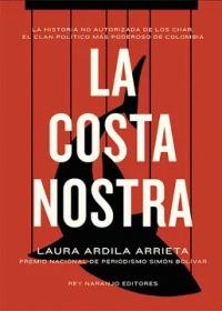 Laura Ardila - La Costa Nostra