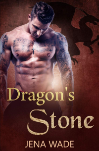 Jena Wade - Dragon's Stone