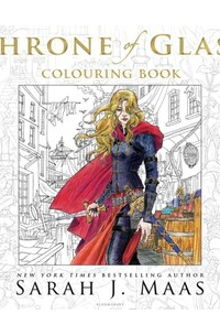 Сара Дж. Маас - The Throne of Glass Colouring Book