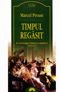 Марсель Пруст - Timpul regasit