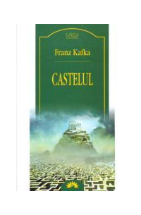 Франц Кафка - Castelul