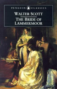 Вальтер Скотт - The Bride of Lammermoor