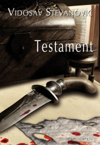 Vidosav Stevanović - Testament