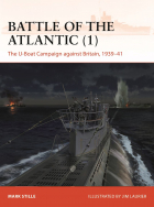 Марк Стилл - Battle of the Atlantic (1). The U-Boat Campaign against Britain, 1939–41