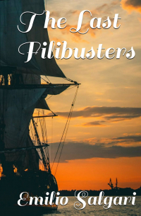The Last Filibusters