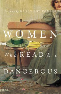  - Women Who Read Are Dangerous