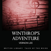 Vernon Lee - Winthrop's Adventure