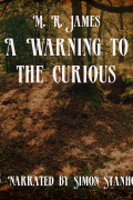 M. R. James - A Warning to the Curious