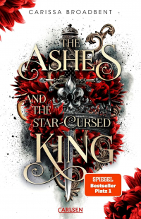 Carissa Broadbent - The Ashes and the Star-Cursed King