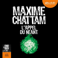 Maxime Chattam - L’Appel du néant