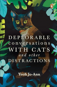 Deplorable Conversations with Cats and Other Distractions