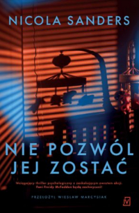 Nie pozwól jej zostać