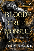 Lucy Smoke - Bloody Cruel Monster