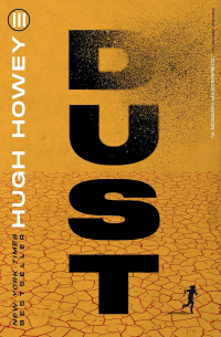 Hugh Howey - Dust