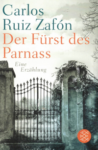 Карлос Руис Сафон - Der Fürst des Parnas