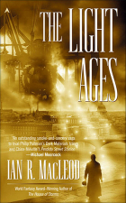 Ian R. MacLeod - The Light Ages