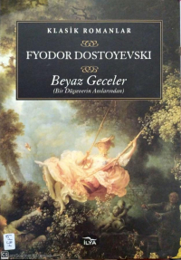 Фёдор Достоевский - Beyaz Geceler