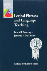  - Lexical Phrases and Language Teaching