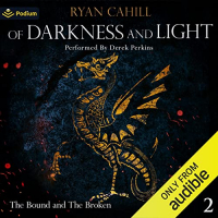 Ryan Cahill - Of Darkness and Light