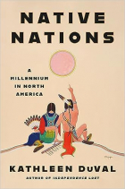 Kathleen DuVal - Native Nations: A Millennium in North America