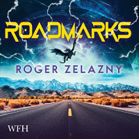 Roger Zelazny - Roadmarks