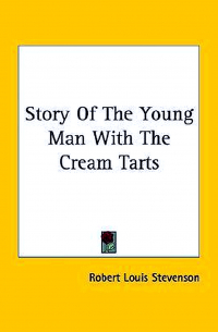 Story of the Young Man with the Cream Tarts