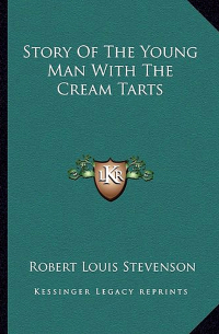 Story of the Young Man with the Cream Tarts