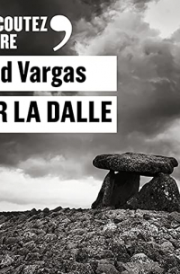 Fred Vargas - Sur la dalle