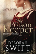 Deborah Swift - The Poison Keeper
