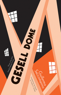 Гильермо Саккоманно - Gesell Dome