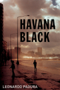 Леонардо Падура - Havana Black