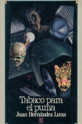Juan Hernández Luna - Tabaco Para El Puma