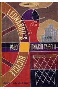 Пако Игнасио Тайбо II - Leonardo's Bicycle