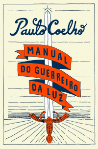 Paulo Coelho - Manual do Guerreiro da Luz