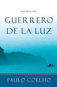 Paulo Coelho - Manual del guerrero de la luz