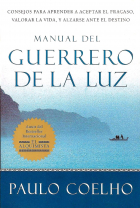 Paulo Coelho - Manual del guerrero de la luz