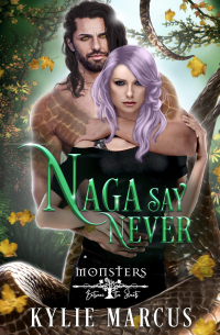 Naga Say Never