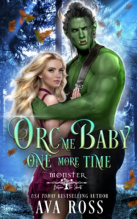 Ава Росс - Orc Me Baby One More Time